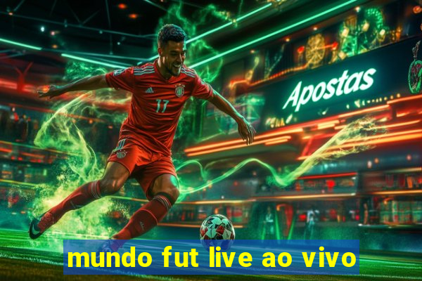 mundo fut live ao vivo
